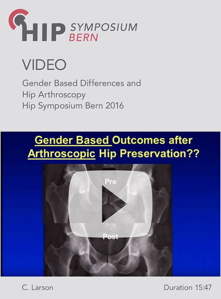 C. Larson - Gender Based Differences and Hip Arthroscopy - Hip Symposium 2016