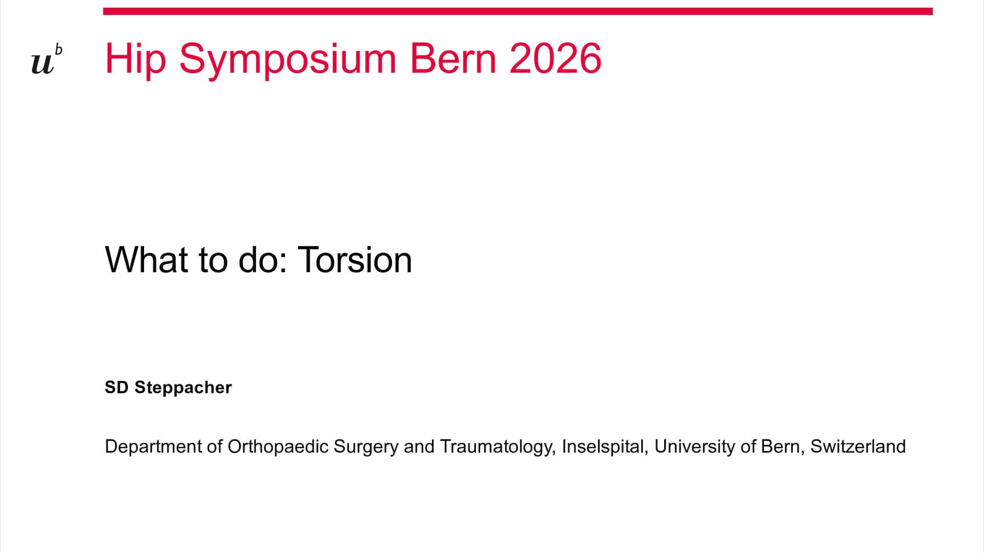Steppacher Torsion What To Do? Precourse Bern Hip