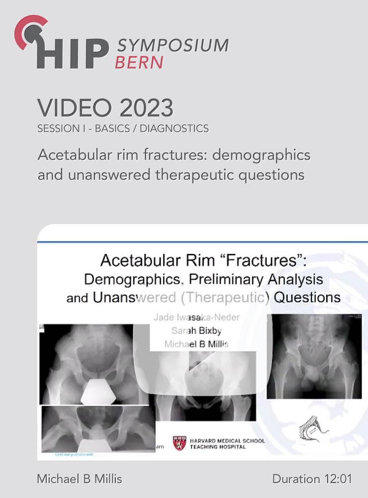 Acetabular rim fractures: demographics and unanswered therapeutic questions | Michael Millis (Session 1)