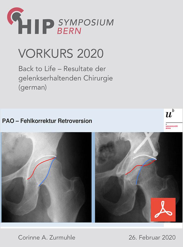 Vorkurs 2020 - Zurmühle - Back to Life – Resultate der gelenkserhaltenden Chirurgie